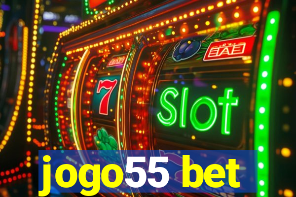 jogo55 bet